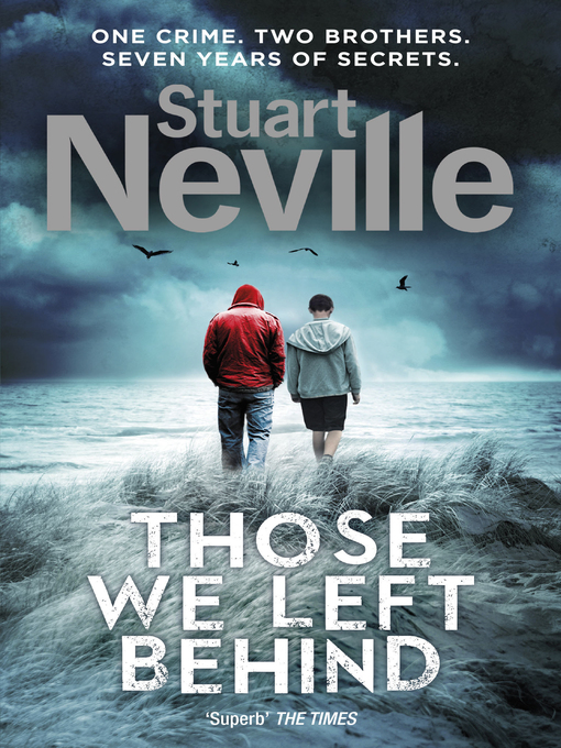 Title details for Those We Left Behind by Stuart Neville - Wait list